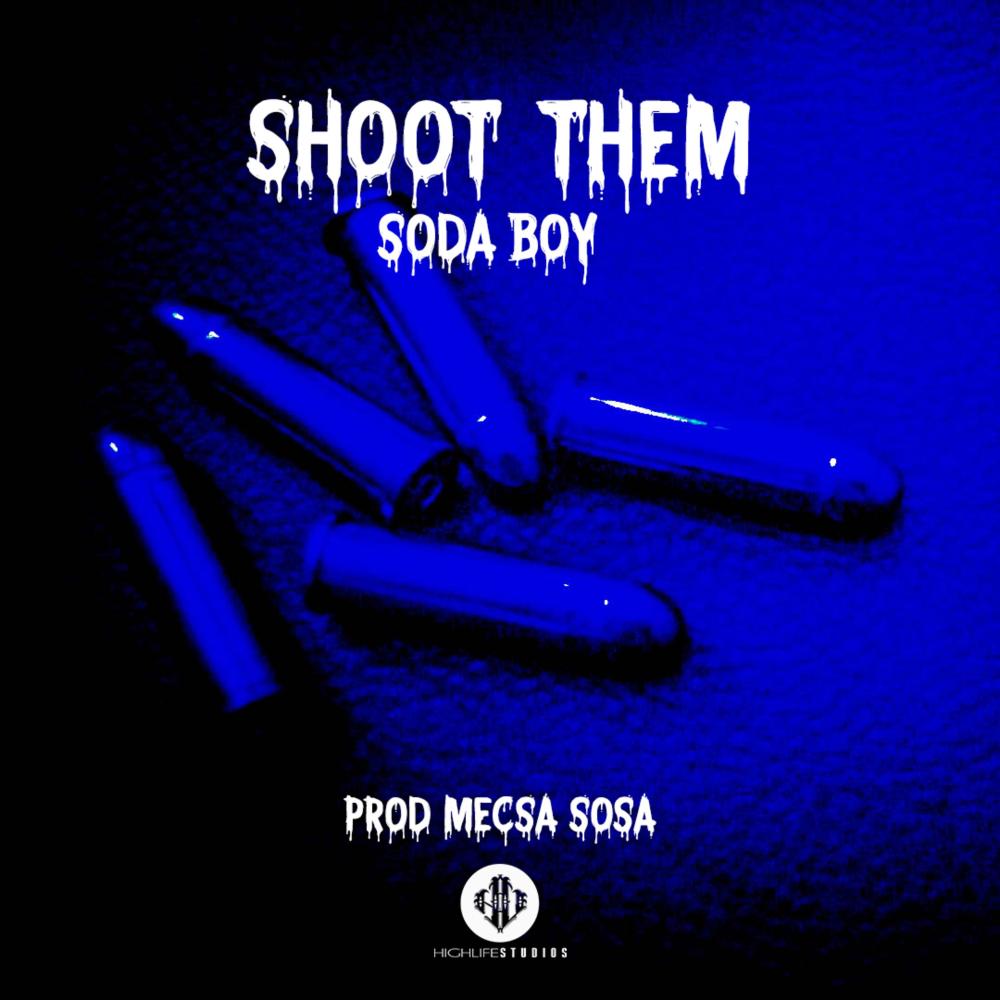 Shoot Them (Explicit)