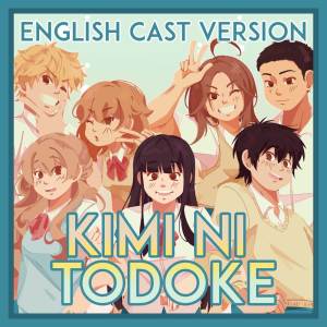 อัลบัม Kimi ni Todoke (English Cast Cover) ศิลปิน Erica Mendez