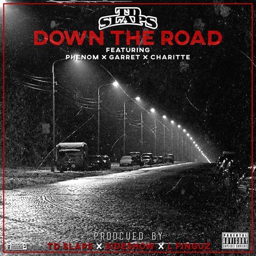 Down the Road (feat. Phenom, Garret & Charitte) (Explicit)