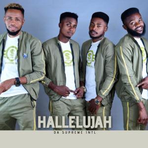 Listen to HALLELUJAH song with lyrics from Da Supreme Intl