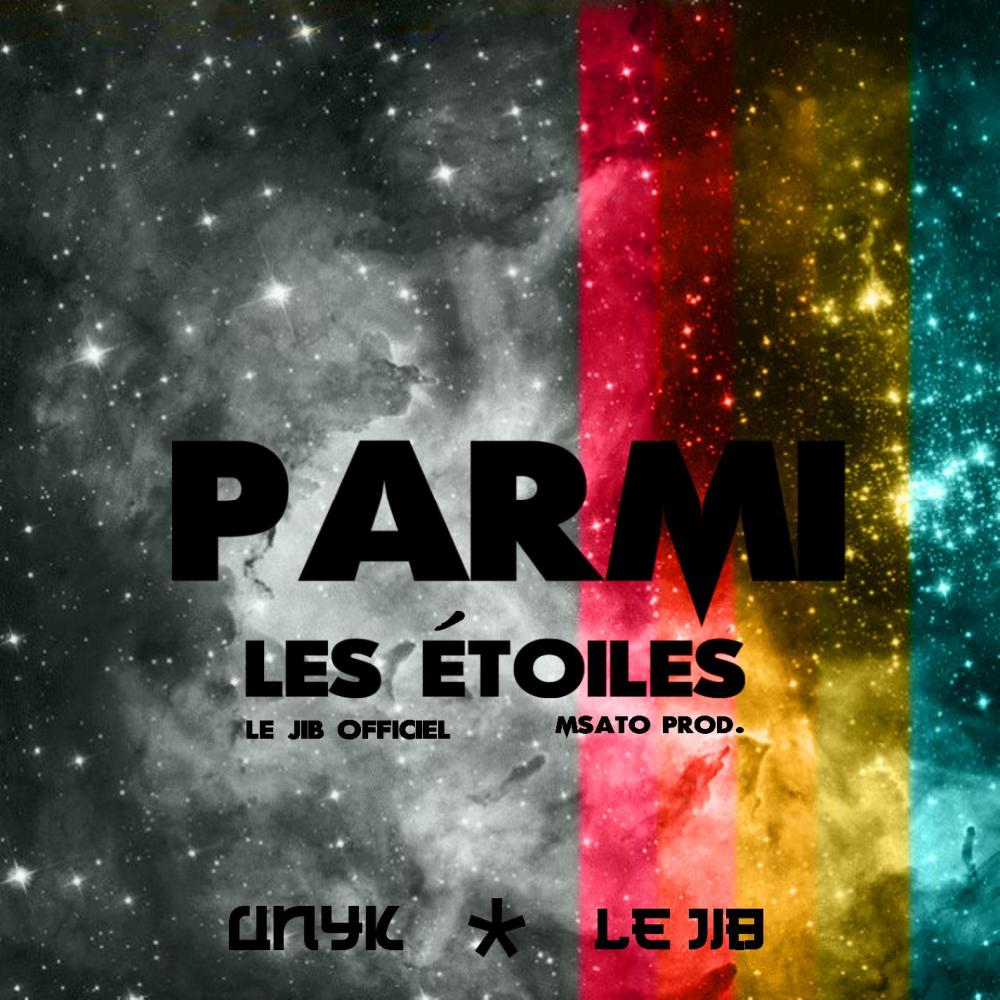 Parmi les étoiles (feat. Le Jib) (Explicit)