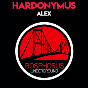 Listen to Alex song with lyrics from Hardonymus