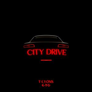 ดาวน์โหลดและฟังเพลง City Drive (Explicit) พร้อมเนื้อเพลงจาก T-LYONS