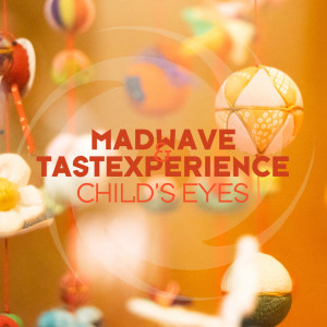 Album Child’s Eyes from Madwave