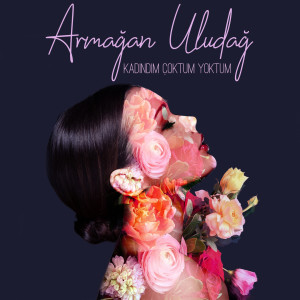 Album Kadındım Çoktum Yoktum from Armağan Uludağ