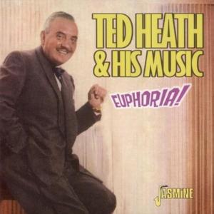 ดาวน์โหลดและฟังเพลง Euphoria พร้อมเนื้อเพลงจาก Ted Heath Band