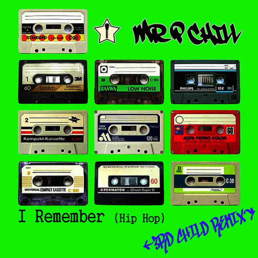 I Remember (Hip Hop)(3rd Child Remix)