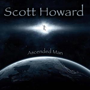 收聽Scott Howard的Ascended Man歌詞歌曲