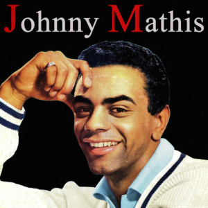 收聽Johnny Mathis的A Certain Smile歌詞歌曲