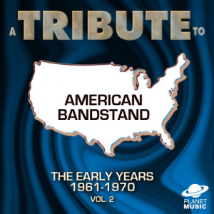 อัลบัม A Tribute to American Bandstand: The 60's 1961-1970, Vol. 2 ศิลปิน The Hit Co.