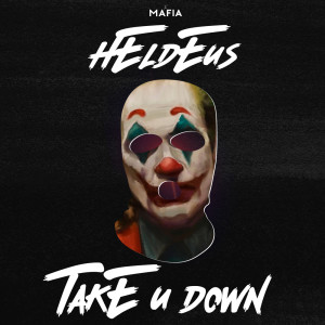 Heldeus的專輯Take U Down