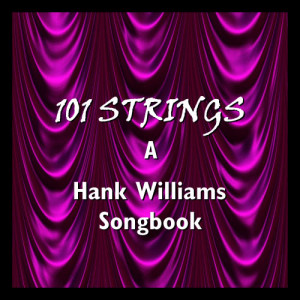 收聽101 Strings Orchestra的Love Sick Blues歌詞歌曲