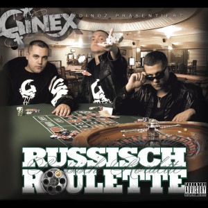 Ginex的專輯Russisch Roulette (Explicit)