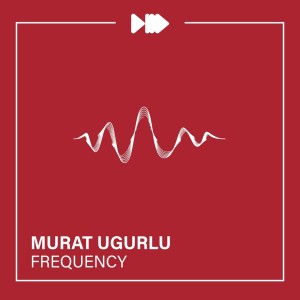 Dengarkan lagu Frequency nyanyian Murat Ugurlu dengan lirik