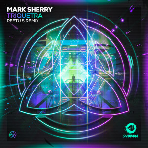 Mark Sherry的专辑Triquetra (Peetu S Remix)