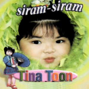 Tina Toon的專輯Siram-Siram