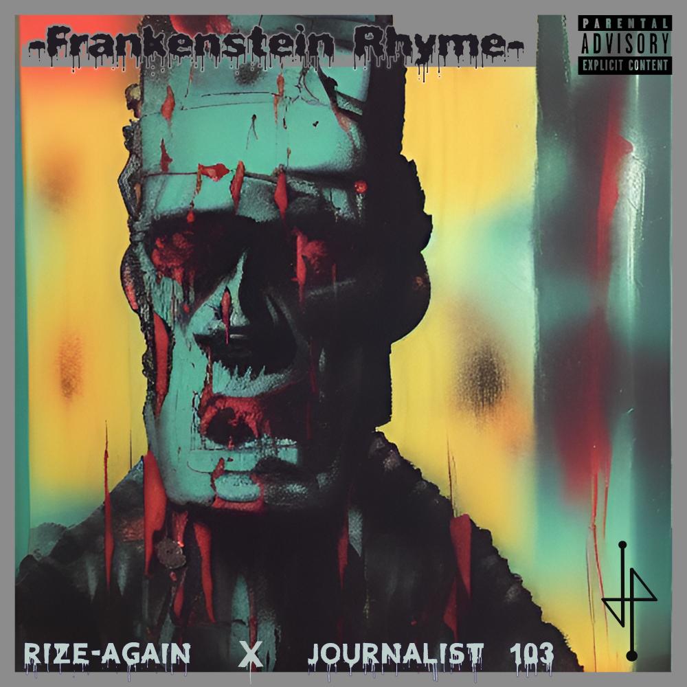 Frankenstein Rhyme (feat. Journalist 103) (Explicit)