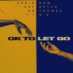 Listen to OK to Let Go (Explicit) song with lyrics from Chris Now