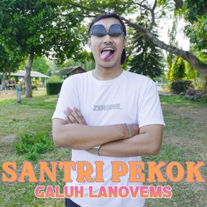 Santri Pekok dari Galuh Lanovems