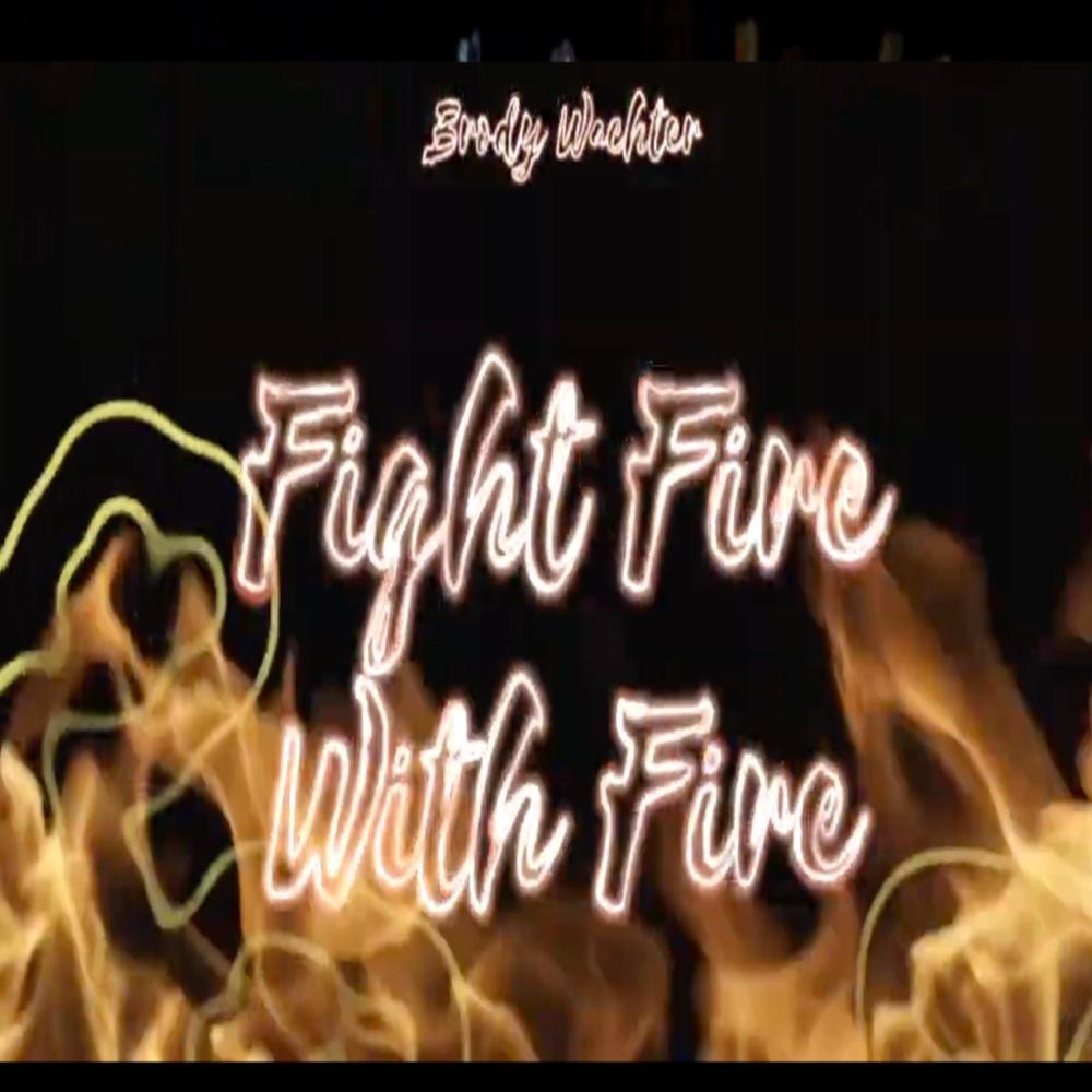 Fight Fire With Fire (Explicit)
