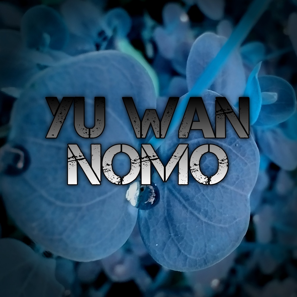 Yu Wan Nomo