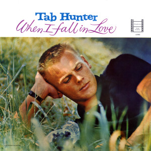 ดาวน์โหลดและฟังเพลง You Must Have Been a Beautiful Baby พร้อมเนื้อเพลงจาก Tab Hunter