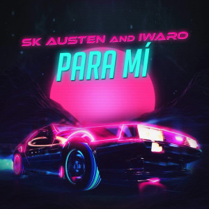 อัลบัม Para Mí ศิลปิน SK Austen