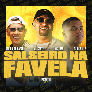 MC RN do Capão的專輯Salseiro na Favela (Explicit)