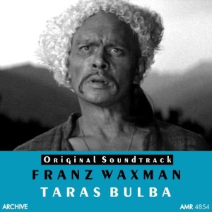 Taras Bulba (Original Motion Picture Soundtrack)