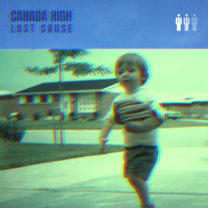 收聽Canada High的CFCF歌詞歌曲
