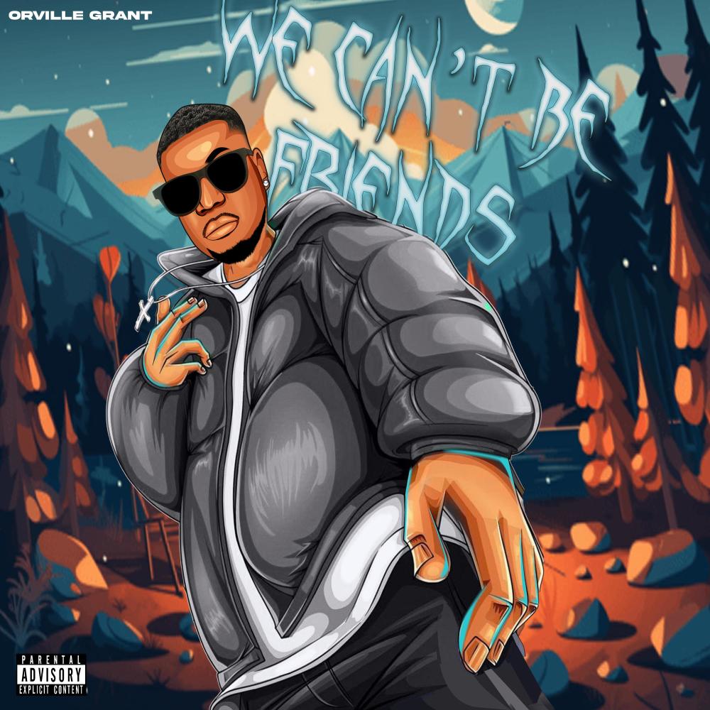 We Can't Be Friends (Explicit)