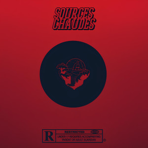 Listen to Sources chaudes (Explicit) song with lyrics from Kid Gaara