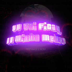 ดาวน์โหลดและฟังเพลง Tu vai ficar na minha mente (Explicit) พร้อมเนื้อเพลงจาก Firexnavoz