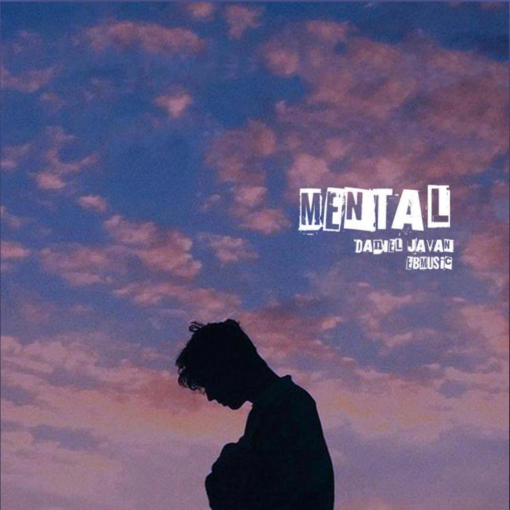 Mental (feat. Daniel Javan)