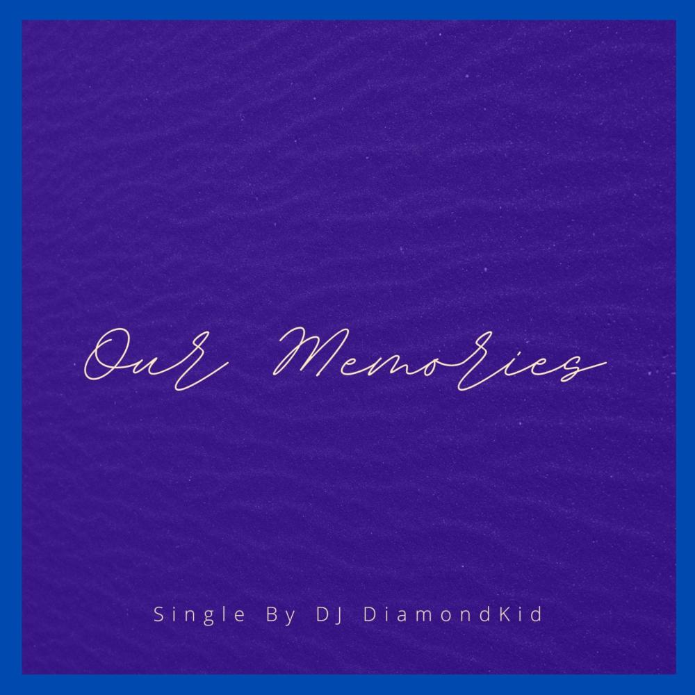 Our Memories