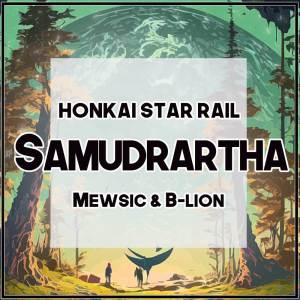 Mewsic的專輯Samudrartha (From "Honkai Star Rail") (English)