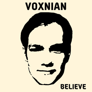 ดาวน์โหลดและฟังเพลง Believe พร้อมเนื้อเพลงจาก Voxnian