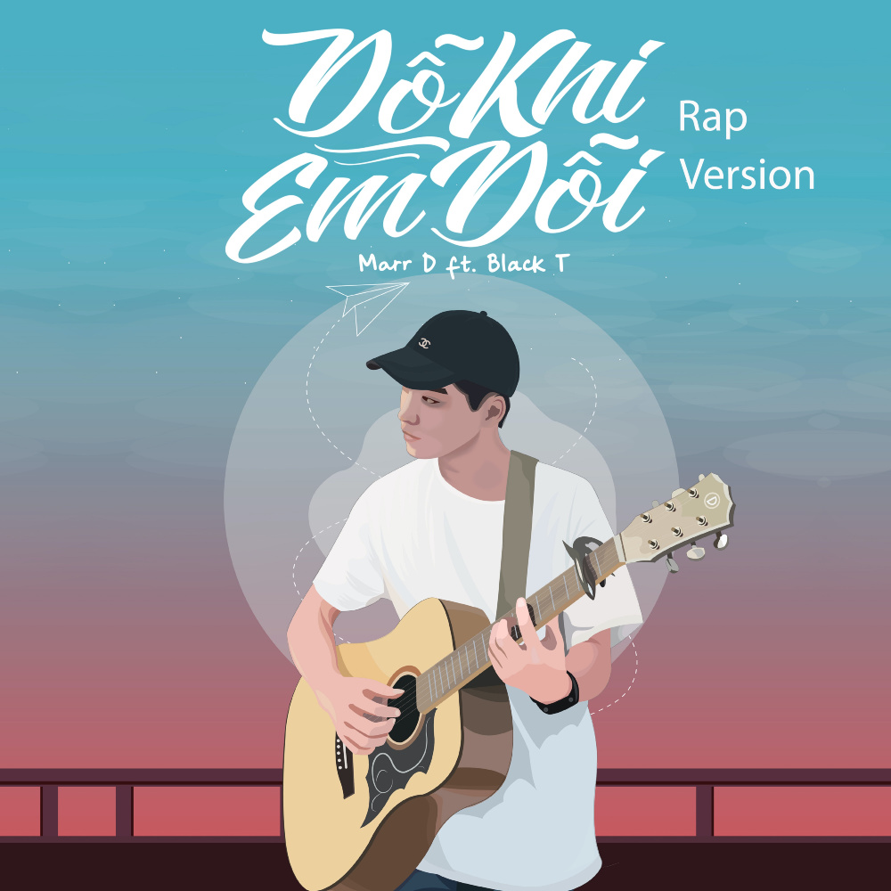 Dỗ Khi Em Dỗi(feat. Black T) (Rap Version)