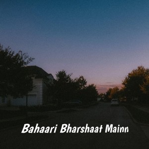 Suman Kalyan的專輯Bahaari Bharshaat Mainn