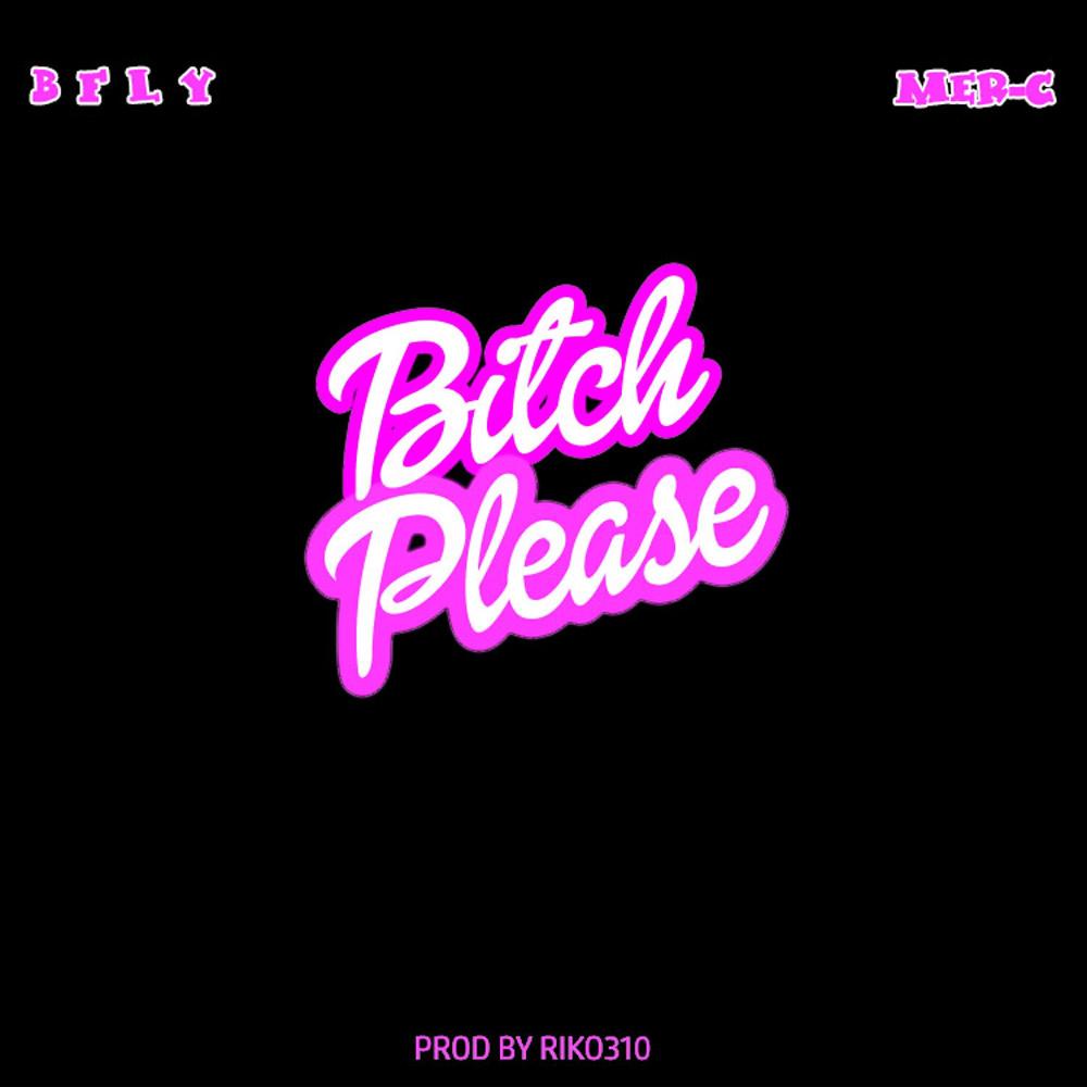 Bitch Please (Explicit)