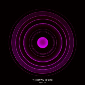 อัลบัม The Dawn of Life (Radio Edit) ศิลปิน Adrian Deno