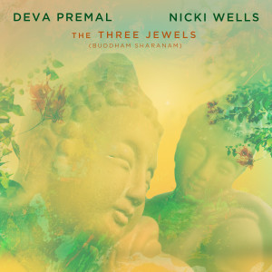Miten & Deva Premal的專輯The Three Jewels (Buddham Sharanam)
