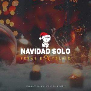 收聽Sebas R的Navidad Solo歌詞歌曲