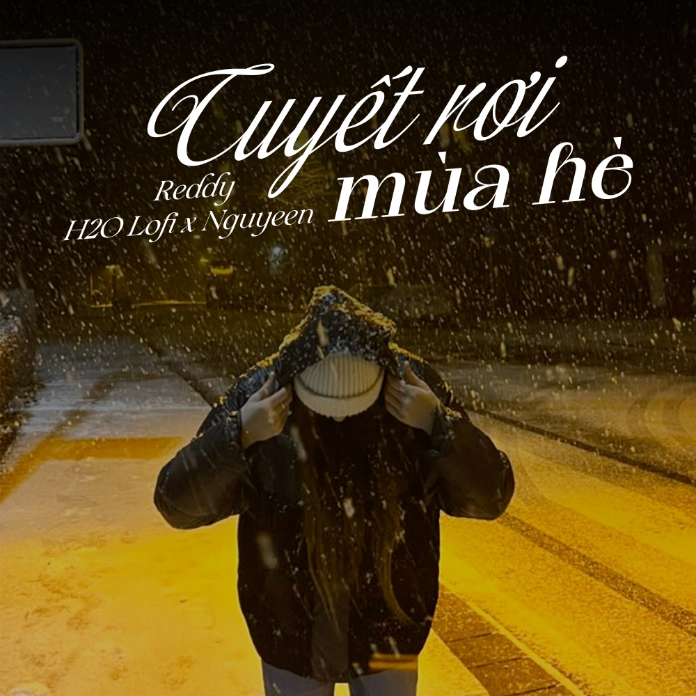 Tuyết Rơi Mùa Hè (Lofi)