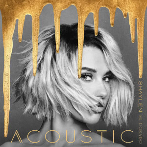 ดาวน์โหลดและฟังเพลง El Dorado (Acoustic) พร้อมเนื้อเพลงจาก Shaylen