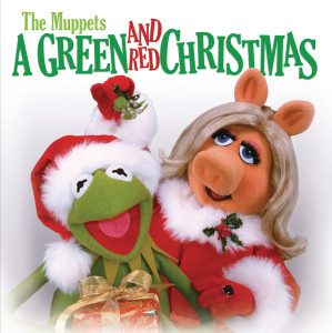 Album The Muppets: A Green and Red Christmas oleh The Muppets