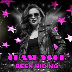 收聽Chase York的Been Hiding歌詞歌曲