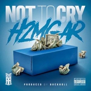 H2mg Ar的專輯Not To Cry (Explicit)