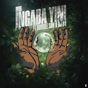 MDE的專輯Ingaba Yini (feat. Humble Son & DJ 84)