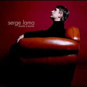 อัลบัม Feuille A Feuille ศิลปิน Serge Lama